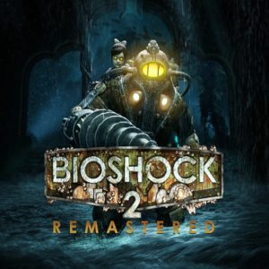 BioShock 2 Remastered EU Steam CD Key