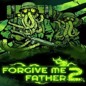 Forgive Me Father 2 EU PC Steam CD Key