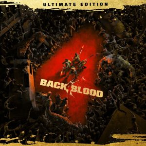 Back4Blood Ultimate Edition EU Steam CD Key