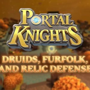 Portal Knights - Druids, Furfolk, and Relic Defense DLC EU Steam Altergift