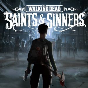 The Walking Dead: Saints & Sinners Tourist Edition EU PC Steam CD Key