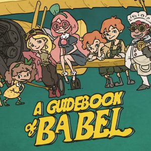 A Guidebook of Babel EU PC Steam CD Key