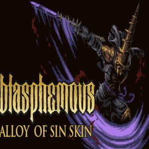 Blasphemous - Alloy of Sin Character Skin DLC EU PC Steam CD Key