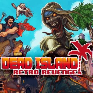 Dead Island Retro Revenge EU PC Steam CD Key