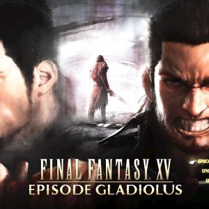 Final Fantasy XV - Episode Gladiolus DLC EU XBOX One / Xbox Series X|S CD Key