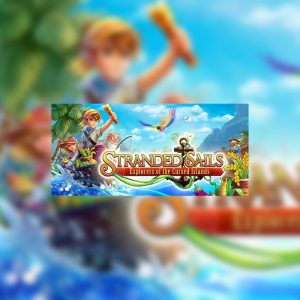 Stranded Sails - Explorers of the Cursed Islands EU PC Steam CD Key