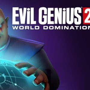 Evil Genius 2: World Domination EU Steam CD Key