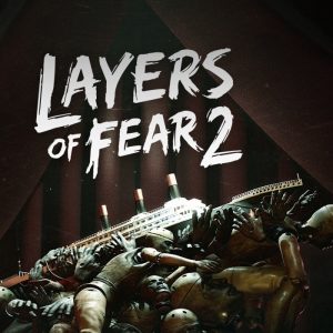 Layers of Fear 2 EU XBOX One CD Key