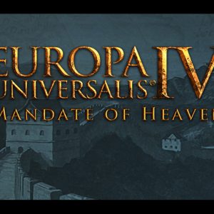 Europa Universalis IV - Mandate of Heaven Expansion EU PC Steam CD Key