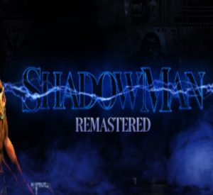 Shadow Man Remastered EU Steam Altergift