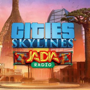 Cities: Skylines - JADIA Radio DLC EU Steam CD Key