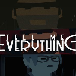 Tell Me Everything EU Steam CD Key