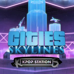 Cities: Skylines - K-pop Station DLC EU Steam CD Key