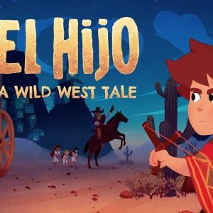 El Hijo: A Wild West Tale EU Steam CD Key