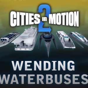 Cities in Motion 2 - Wending Waterbuses DLC EU PC Steam CD Key
